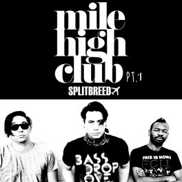 Album cover of Mile High Club, Pt. 1