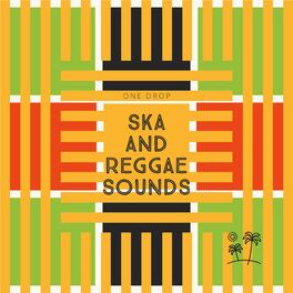 Album cover of One Drop: Ska and Reggae Sounds