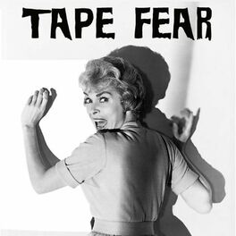 Album cover of Tape Fear