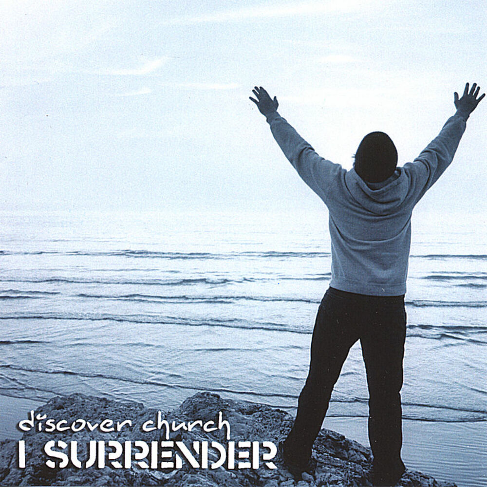 I surrender