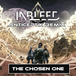 Album cover of The Chosen One - Anticeptik Remix (Anticeptik Remix)