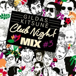 Album cover of Gildas Kitsuné Club Night Mix #3