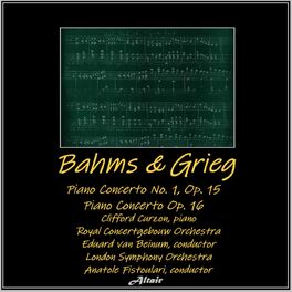Album cover of Bahms & Grieg: Piano Concerto NO. 1, OP. 15 - Piano Concerto OP. 16