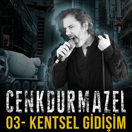 Album cover of Kentsel Gidişim