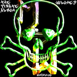 Album cover of The Pirate Album Volume 5 (get it while it lasts)