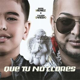 Album cover of Que Tu No Llores