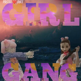 Album cover of Pastel Dirt: GIRL GANG
