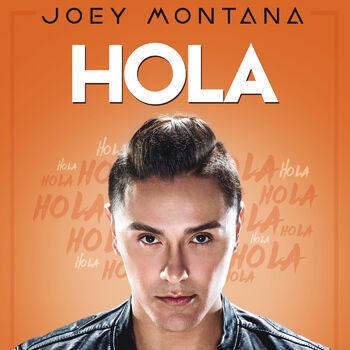 Joey Montana - Hola: Canción con letra | Deezer