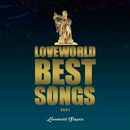 Album cover of Loveworld Best Songs 2021