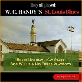 Album cover of They all played: W.C. Handy's St. Louis Blues (Recordings of 1938 - 1940)