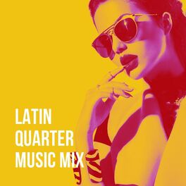 Album cover of Latin Quarter Music Mix