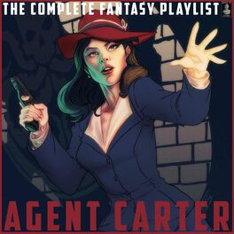 Album cover of Agent Carter- The Complete Fantasy Playlist
