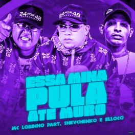 Album cover of Essa Mina Pula Até Muro