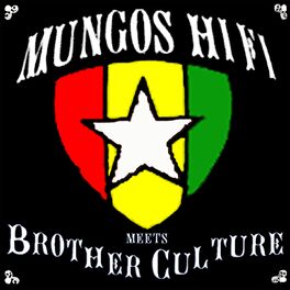 Album cover of Mungo's Hi Fi Meets Brother Culture