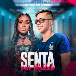 Album cover of Senta com Maldade (Remix Brega Funk)