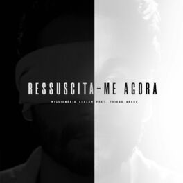Album cover of Ressuscita-Me Agora