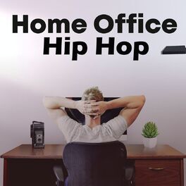 Album cover of Home Office Hip Hop