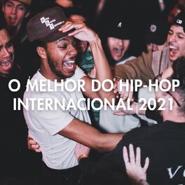 Album cover of O Melhor do Hip-Hop Internacional 2021