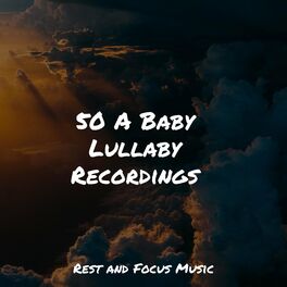 Album cover of 50 A Baby Lullaby Recordings
