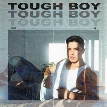 Ethan Tough Boy Listen With Lyrics Deezer