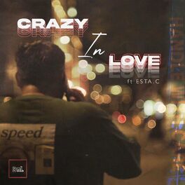 Album cover of Crazy In Love (feat. ESTA.C)