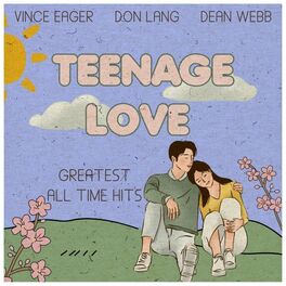Album cover of Teenage Love (Greatest All Time Hits)