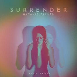 Album cover of Surrender (Kina Remix)