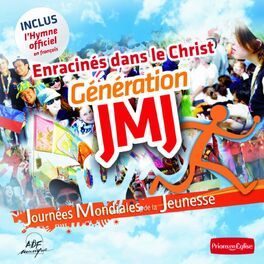 Album cover of Enracinés dans le Christ - Génération JMJ