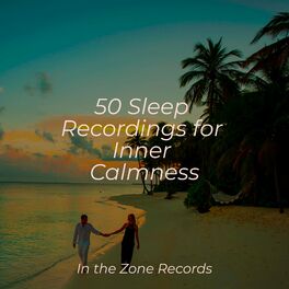 Album cover of 50 Sleep Recordings for Inner Calmness