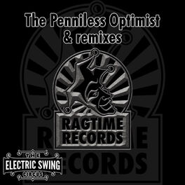 Album cover of The Penniless Optimist & remixes