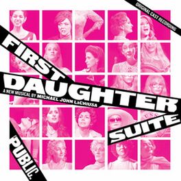 Album cover of First Daughter Suite (Original Cast Recording)