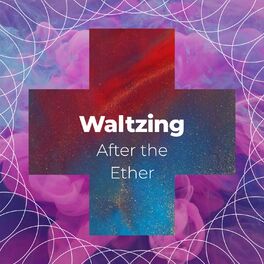 Album cover of Waltzing After the Ether