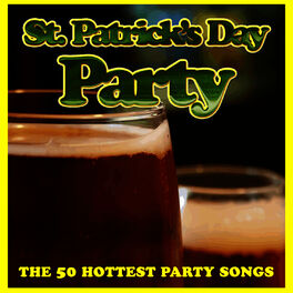 Album cover of St. Patrick's Day Party: The 50 Hottest Party Songs