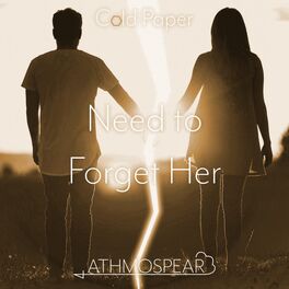 Album cover of Need to Forget Her