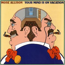Album cover of Your Mind Is On Vacation