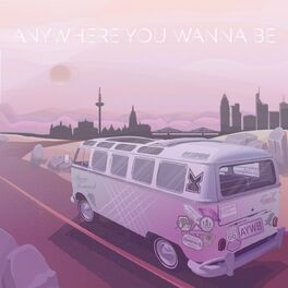 Album cover of Anywhere You Wanna Be