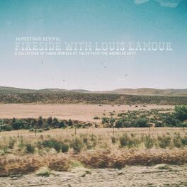 Album cover of Fireside With Louis L'Amour - A Collection Of Songs Inspired By Tales From The American West