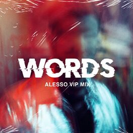 Album cover of Words (Alesso VIP Mix)