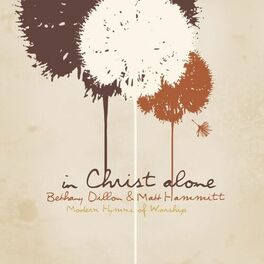 Album cover of In Christ Alone - Modern Hymns Of Worship