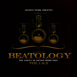 Album cover of Shaman Work Presents: Beatology Vol. 1&2