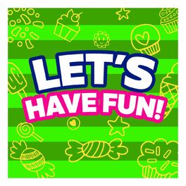 Album cover of Let's Have Fun!