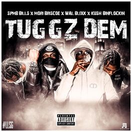 Album cover of TUGGZ DEM (feat. Mori Briscoe, Wal Blixk & Kush Binflockin)