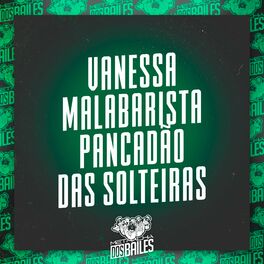 Album cover of Vanessa Malabarista / Pancadão das Solteiras