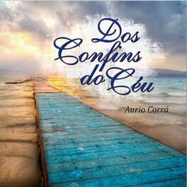 Album cover of Dos Confins do Céu