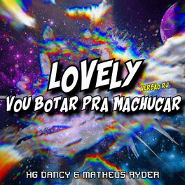 Album cover of LOVELY VS VOU BOTAR PRA MACHUCAR