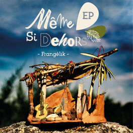 Album cover of Même si dehors-EP