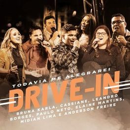 Album cover of Todavia Me Alegrarei - Drive In