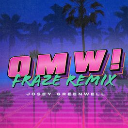 Album cover of OMW! (Fraze Remix)