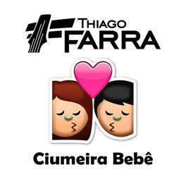 Album cover of Ciumeira Bebê