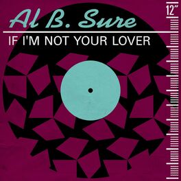 Album cover of If I'm Not Your Lover (Remixes)